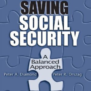 خرید و دانلود نسخه کامل کتاب Saving Social Security: A Balanced Approach (Revised Edition)