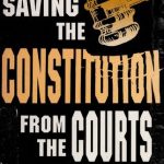 خرید و دانلود نسخه کامل کتاب Saving the Constitution from the courts