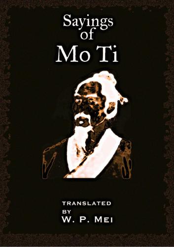 خرید و دانلود نسخه کامل کتاب Sayings of Mo Ti_68ff6f31cf019.jpeg خرید و دانلود نسخه کامل کتاب Sayings of Mo Ti