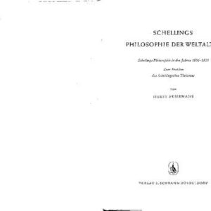خرید و دانلود نسخه کامل کتاب Schellings Philosophie der Weltalter. Schellings Philosophie in den Jahren 1806–1821