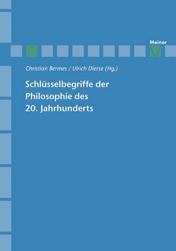 خرید و دانلود نسخه کامل کتاب Schlüsselbegriffe der Philosophie des 20. Jahrhunderts_68f9e8afb042b.jpeg خرید و دانلود نسخه کامل کتاب Schlüsselbegriffe der Philosophie des 20. Jahrhunderts