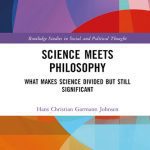خرید و دانلود نسخه کامل کتاب Science Meets Philosophy: What Makes Science Divided but Still Significant