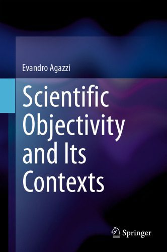 خرید و دانلود نسخه کامل کتاب Scientific Objectivity and Its Contexts_68fe476c0f02e.jpeg خرید و دانلود نسخه کامل کتاب Scientific Objectivity and Its Contexts