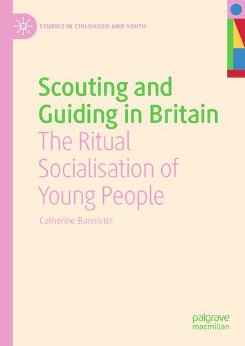 خرید و دانلود نسخه کامل کتاب Scouting and Guiding in Britain: The Ritual Socialisation of Young People_68f844b1974fc.jpeg خرید و دانلود نسخه کامل کتاب Scouting and Guiding in Britain: The Ritual Socialisation of Young People