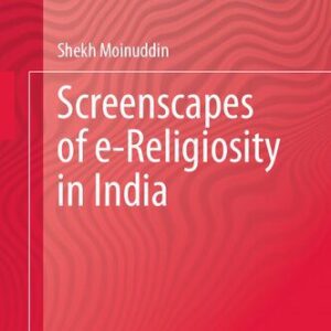 خرید و دانلود نسخه کامل کتاب Screenscapes of e-Religiosity in India