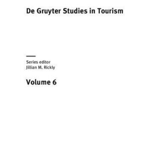خرید و دانلود نسخه کامل کتاب Scripted Journeys: Authenticity in Hypermediated Tourism (De Gruyter Studies in Tourism)