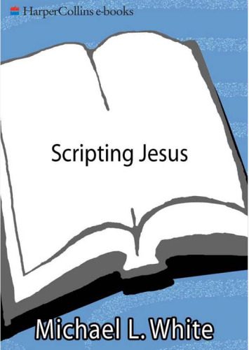 خرید و دانلود نسخه کامل کتاب Scripting Jesus: The Gospels in Rewrite_68e02ad157400.jpeg خرید و دانلود نسخه کامل کتاب Scripting Jesus: The Gospels in Rewrite