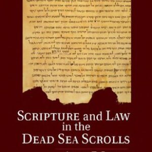 خرید و دانلود نسخه کامل کتاب Scripture and Law in the Dead Sea Scrolls