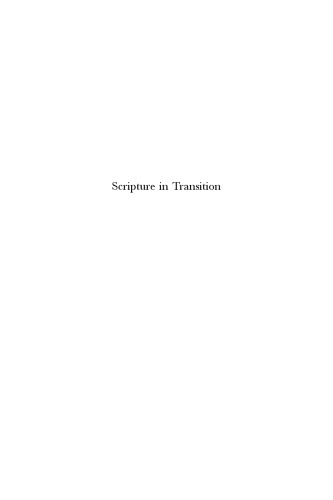 خرید و دانلود نسخه کامل کتاب Scripture in transition: essays on Septuagint, Hebrew Bible, and Dead Sea scrolls in honour of Raija Sollamo_68e285458a36e.jpeg خرید و دانلود نسخه کامل کتاب Scripture in transition: essays on Septuagint, Hebrew Bible, and Dead Sea scrolls in honour of Raija Sollamo