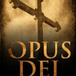 خرید و دانلود نسخه کامل کتاب Secret Society: Opus Dei – Catholicism’s Secret Sect