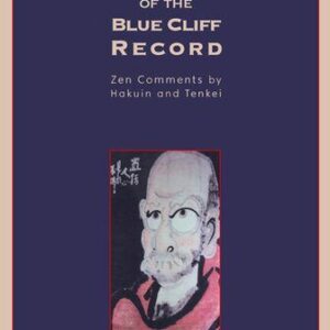 خرید و دانلود نسخه کامل کتاب Secrets of the Blue Cliff Record: Zen Comments by Hakuin and Tenkei