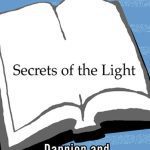 خرید و دانلود نسخه کامل کتاب Secrets of the Light; Lessons from Heaven
