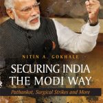 خرید و دانلود نسخه کامل کتاب Securing India The Modi Way: Pathankot, Surgical Strikes and More