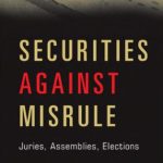 خرید و دانلود نسخه کامل کتاب Securities Against Misrule: Juries, Assemblies, Elections