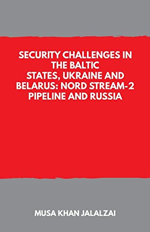 خرید و دانلود نسخه کامل کتاب Security Challenges in the Baltic States, Ukraine and Belarus: Nord Stream-2 Pipeline and Russia_68f6cd7158d5b.jpeg خرید و دانلود نسخه کامل کتاب Security Challenges in the Baltic States, Ukraine and Belarus: Nord Stream-2 Pipeline and Russia