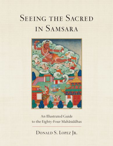 خرید و دانلود نسخه کامل کتاب Seeing the Sacred in Samsara: An Illustrated Guide to the Eighty-Four Mahasiddhas_68e3070dd4b3c.jpeg خرید و دانلود نسخه کامل کتاب Seeing the Sacred in Samsara: An Illustrated Guide to the Eighty-Four Mahasiddhas