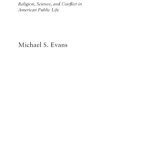خرید و دانلود نسخه کامل کتاب Seeking Good Debate: Religion, Science, and Conflict in American Public Life