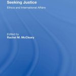 خرید و دانلود نسخه کامل کتاب Seeking Justice: Ethics and International Affairs