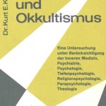 خرید و دانلود نسخه کامل کتاب Seelsorge und Okkultismus. Die seelsorgerliche Behandlung der Menschen, die durch die Beschäftigung mit okkulten Dingen seelisch angefochten oder erkrankt sind
