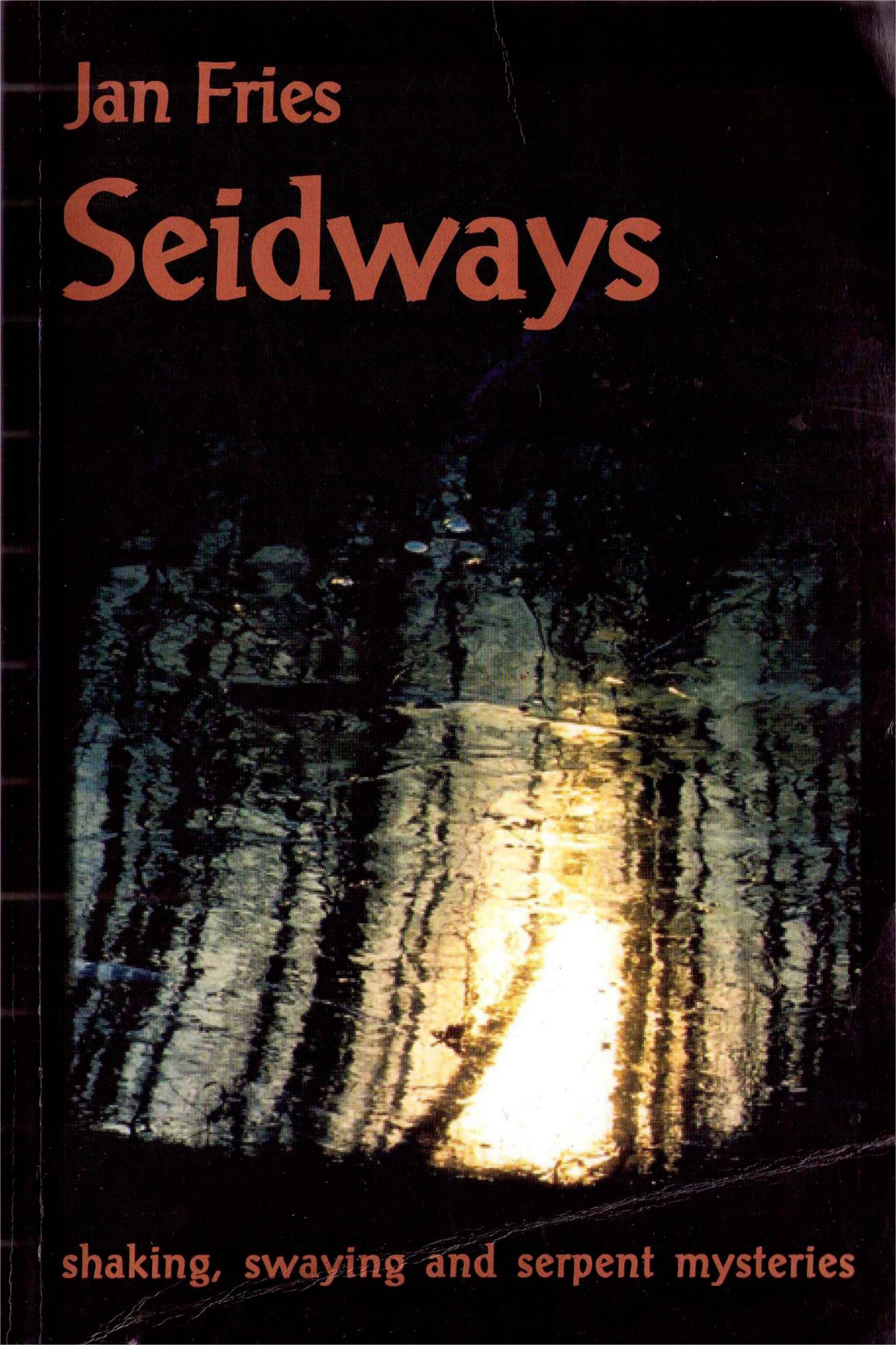 خرید و دانلود نسخه کامل کتاب Seidways: Shaking, Swaying And Serpent Mysteries_68e2f53bf1e23.jpeg خرید و دانلود نسخه کامل کتاب Seidways: Shaking, Swaying And Serpent Mysteries