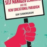 خرید و دانلود نسخه کامل کتاب Self Managed Learning and the New Educational Paradigm