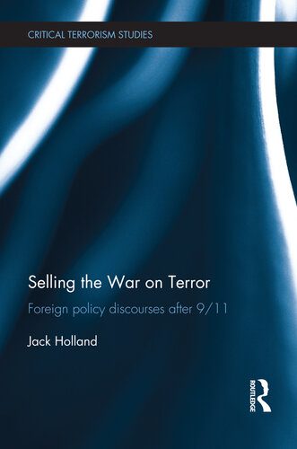 خرید و دانلود نسخه کامل کتاب Selling the War on Terror: Foreign Policy Discourses After 9/11_68f6cda2a3b67.jpeg خرید و دانلود نسخه کامل کتاب Selling the War on Terror: Foreign Policy Discourses After 9/11