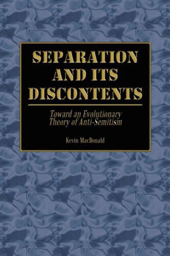 خرید و دانلود نسخه کامل کتاب Separation and Its Discontents: Toward an Evolutionary Theory of Anti-Semitism_68e39e84729ea.jpeg خرید و دانلود نسخه کامل کتاب Separation and Its Discontents: Toward an Evolutionary Theory of Anti-Semitism