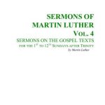خرید و دانلود نسخه کامل کتاب Sermons of Martin Luther. Vol. 4. Sermons on the Gospel Texts for the 1st to 12th Sundays After Trinity