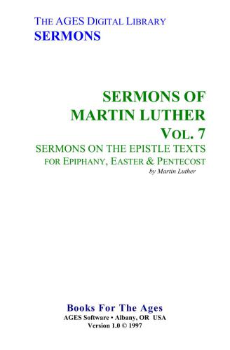خرید و دانلود نسخه کامل کتاب Sermons of Martin Luther. Vol. 7. Sermons on the Epistle Texts for Epiphany, Easter & Pentecost_68e20bc5dae2f.jpeg خرید و دانلود نسخه کامل کتاب Sermons of Martin Luther. Vol. 7. Sermons on the Epistle Texts for Epiphany, Easter & Pentecost