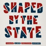خرید و دانلود نسخه کامل کتاب Shaped by the State: Toward a New Political History of the Twentieth Century