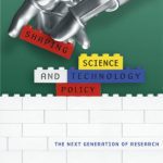 خرید و دانلود نسخه کامل کتاب Shaping Science and Technology Policy: The Next Generation of Research