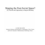 خرید و دانلود نسخه کامل کتاب Shaping the Post-Soviet Space? EU Policies and Approaches to Region-Building