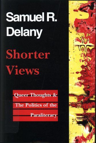 خرید و دانلود نسخه کامل کتاب Shorter Views: Queer Thoughts & the Politics of the Paraliterary_68e94dcc849da.jpeg خرید و دانلود نسخه کامل کتاب Shorter Views: Queer Thoughts & the Politics of the Paraliterary