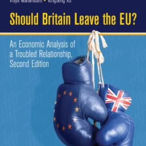 خرید و دانلود نسخه کامل کتاب Should Britain Leave the EU? An Economic Analysis of a Troubled Relationship