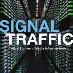 خرید و دانلود نسخه کامل کتاب Signal Traffic: Critical Studies of Media Infrastructures
