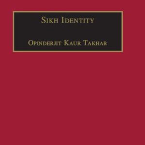 خرید و دانلود نسخه کامل کتاب Sikh Identity: An Exploration of Groups Among Sikhs