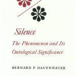 خرید و دانلود نسخه کامل کتاب Silence, The Phenomenon and Its Ontological Significance