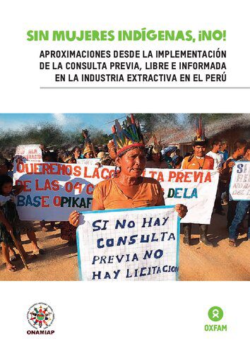 خرید و دانلود نسخه کامل کتاب Sin mujeres indígenas, ¡no! Aproximaciones desde la implementación de la consulta previa, libre e informada en la industria extractiva en el Perú_68f8f7f547d14.jpeg خرید و دانلود نسخه کامل کتاب Sin mujeres indígenas, ¡no! Aproximaciones desde la implementación de la consulta previa, libre e informada en la industria extractiva en el Perú