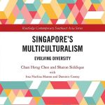 خرید و دانلود نسخه کامل کتاب Singapore’s Multiculturalism: Evolving Diversity