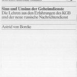 خرید و دانلود نسخه کامل کتاب Sinn und Unsinn der Geheimdienste : Die Lehren aus den Erfahrungen des KGB und der neue russische Nachrichtendienst