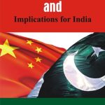 خرید و دانلود نسخه کامل کتاب Sino – Pak Nexus and Implications for India