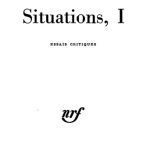 خرید و دانلود نسخه کامل کتاب Situations I: Essais Critiques