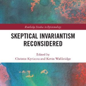 خرید و دانلود نسخه کامل کتاب Skeptical Invariantism Reconsidered