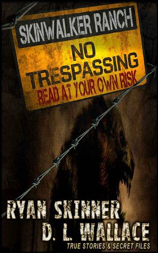 خرید و دانلود نسخه کامل کتاب Skinwalker Ranch: No Trespassing_68e2e47e093b5.jpeg خرید و دانلود نسخه کامل کتاب Skinwalker Ranch: No Trespassing