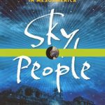 خرید و دانلود نسخه کامل کتاب Sky People: Untold Stories of Alien Encounters in Mesoamerica