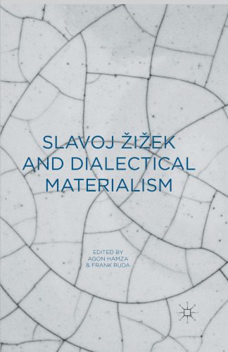 خرید و دانلود نسخه کامل کتاب Slavoj Žižek and Dialectical Materialism_68fed07920907.jpeg خرید و دانلود نسخه کامل کتاب Slavoj Žižek and Dialectical Materialism