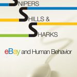 خرید و دانلود نسخه کامل کتاب Snipers, Shills, and Sharks: eBay and Human Behavior