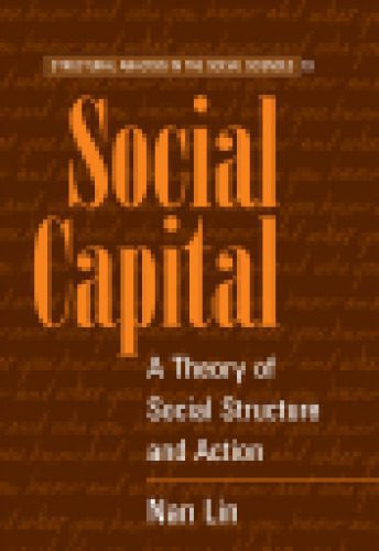 خرید و دانلود نسخه کامل کتاب Social Capital: A Theory of Social Structure and Action_68e3d5feb6240.jpeg خرید و دانلود نسخه کامل کتاب Social Capital: A Theory of Social Structure and Action