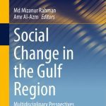 خرید و دانلود نسخه کامل کتاب Social Change in the Gulf Region: Multidisciplinary Perspectives
