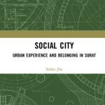 خرید و دانلود نسخه کامل کتاب Social City: Urban Experience and Belonging in Surat